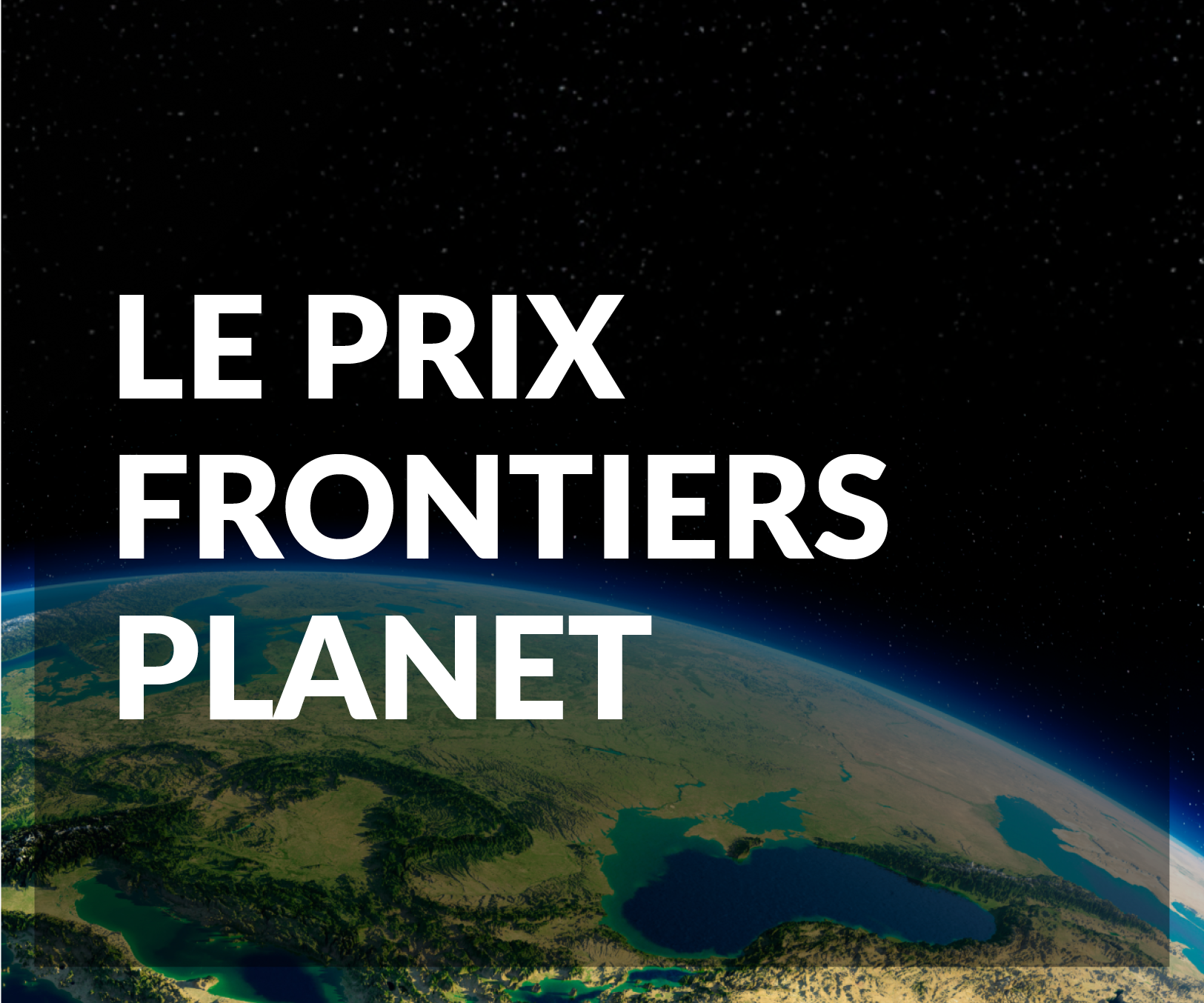Le prix Frontiers Planet