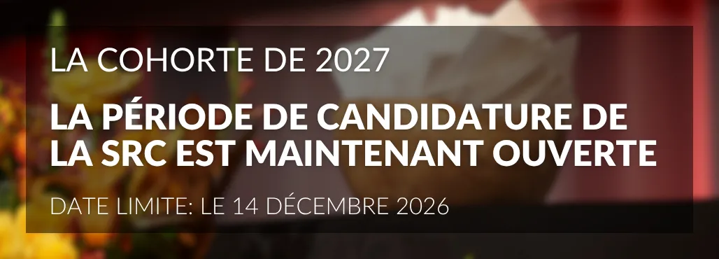 La période de candidature de la SRC est maintenant ouverte