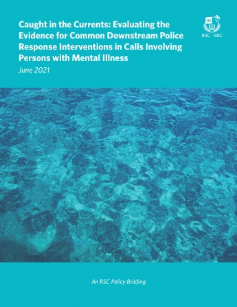 Caught in the Currents: Evaluating the Evidence for Common Downstream Police Response Interventions in Calls Involving Persons with Mental Illness