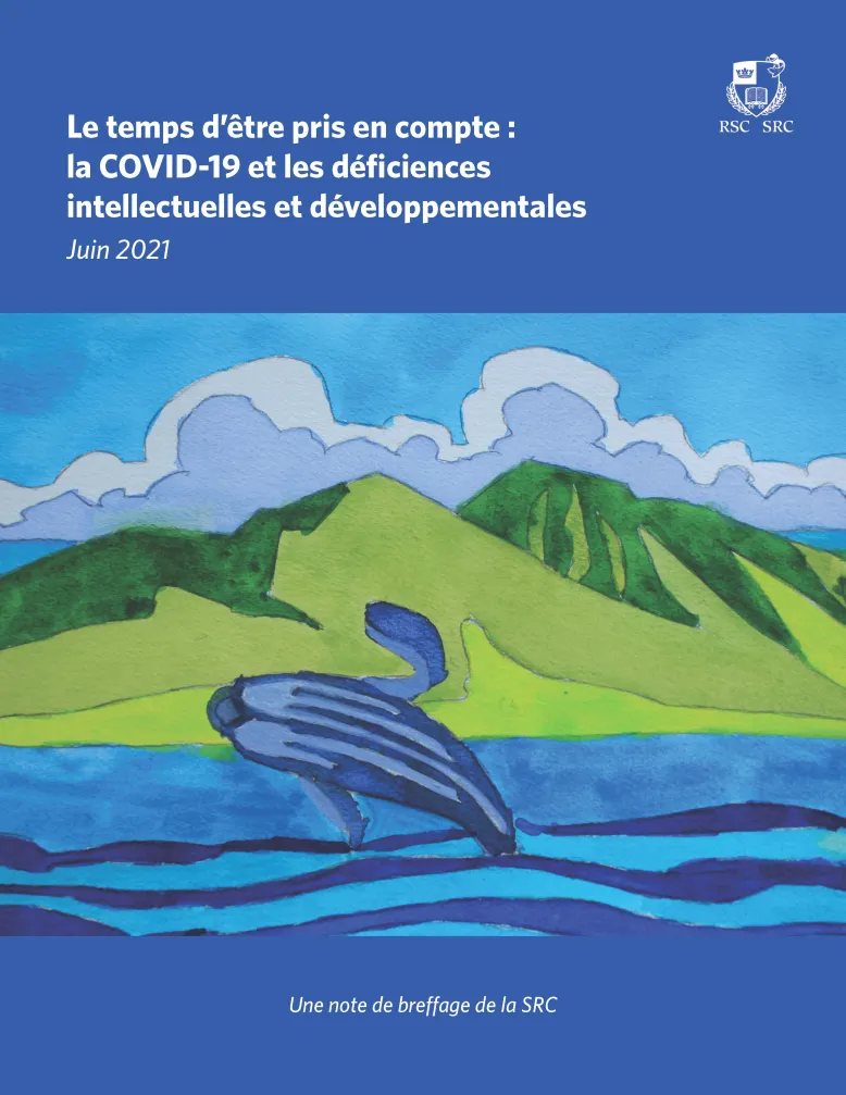 Le temps d’être pris en compte : la COVID-19 et les déficiences intellectuelles et développementales 