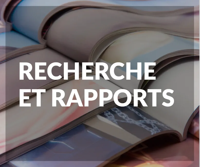 Recherche et rapports